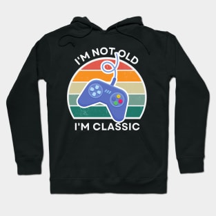 I'm not old, I'm Classic | Game Controller | Retro Hardware | Vintage Sunset | '80s '90s Video Gaming Hoodie